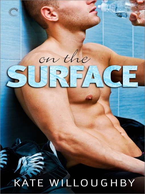 Title details for On the Surface by Kate Willoughby - Available